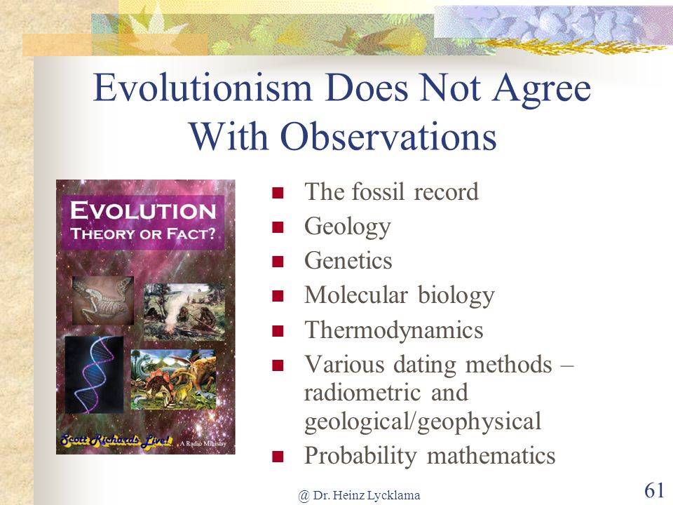Evolutionism Does Not Agree With Observations