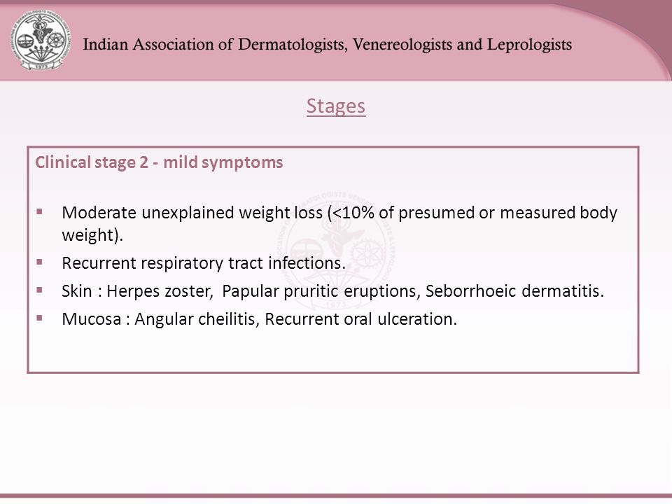 Stages Clinical stage 2 - mild symptoms
