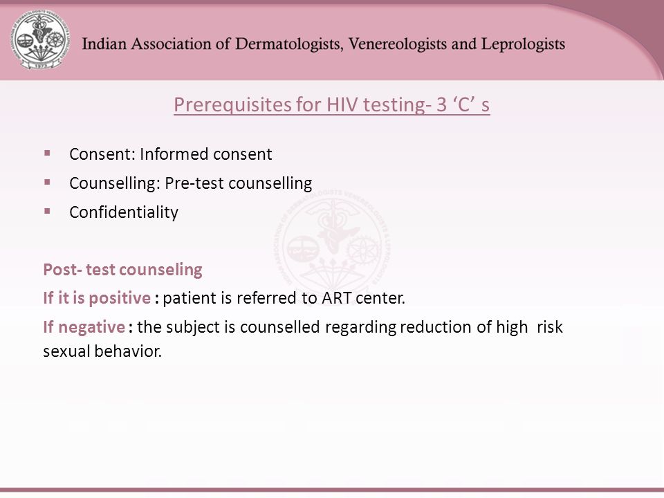 Prerequisites for HIV testing- 3 ‘C’ s