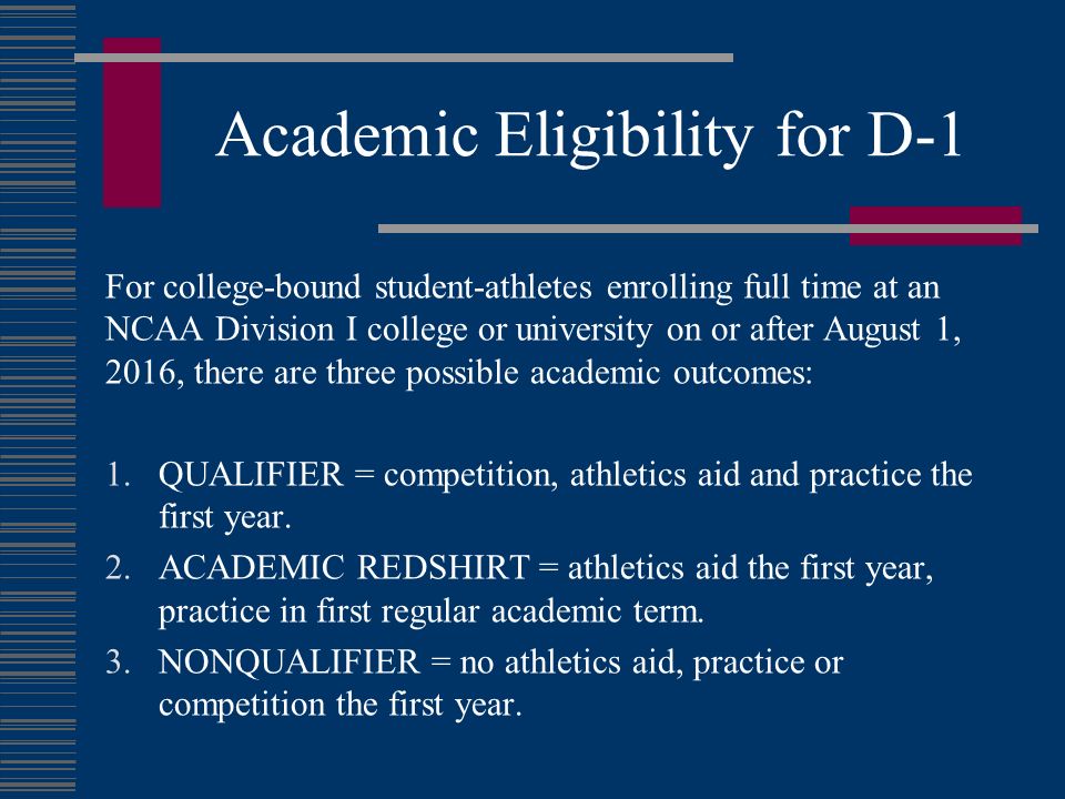 Academic Eligibility for D-1