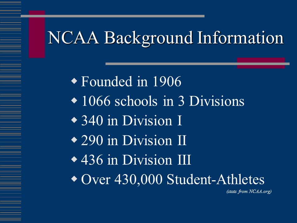 NCAA Background Information