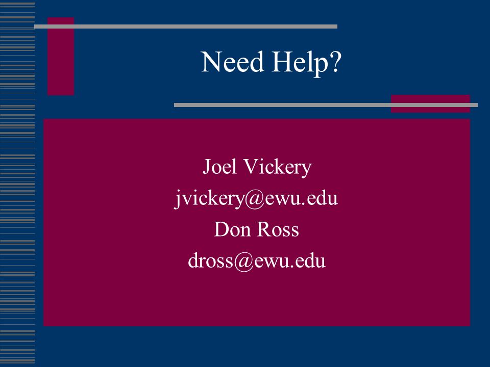 Need Help Joel Vickery Don Ross