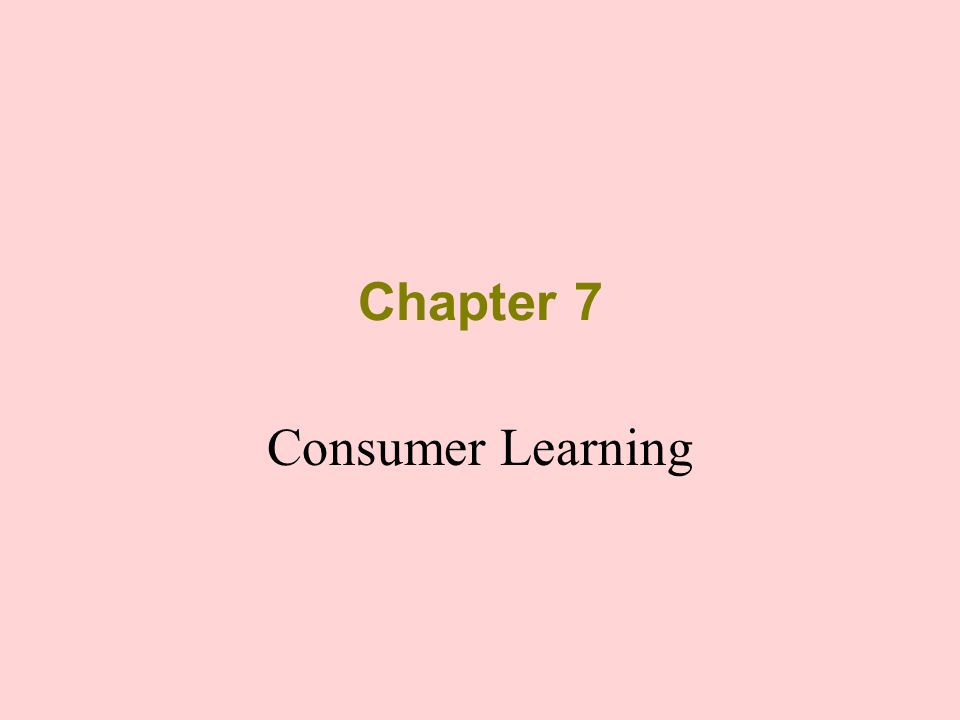 chapter 7 consumer learning