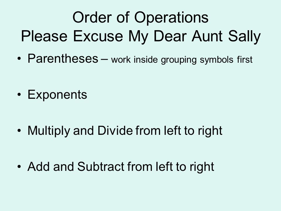 Order of Operations Please Excuse My Dear Aunt Sally