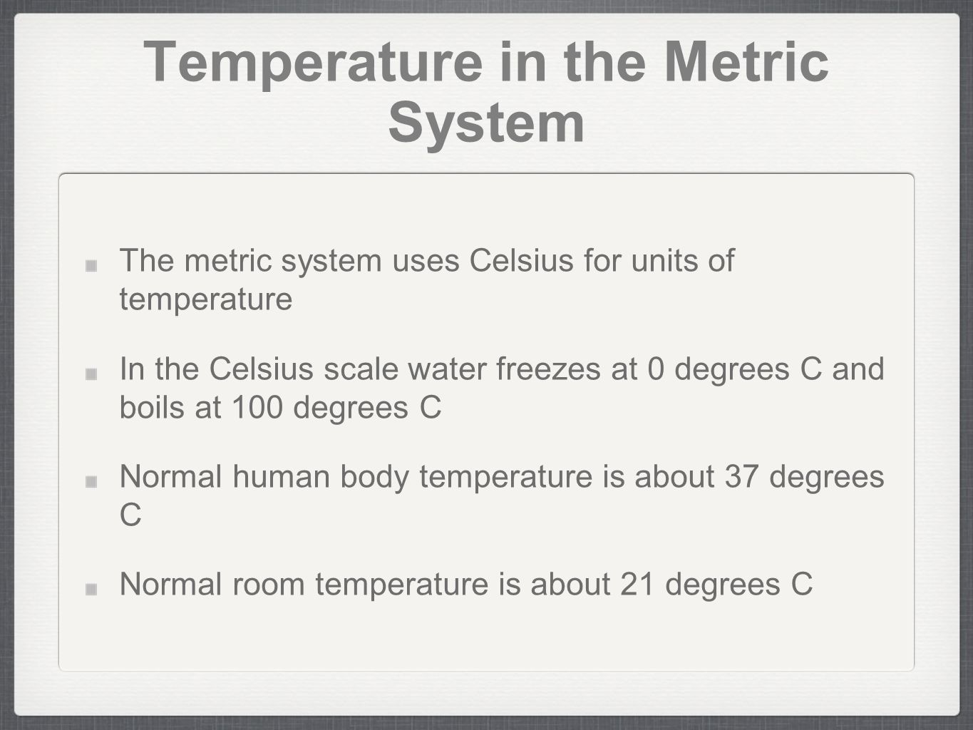 Temperature in the Metric System