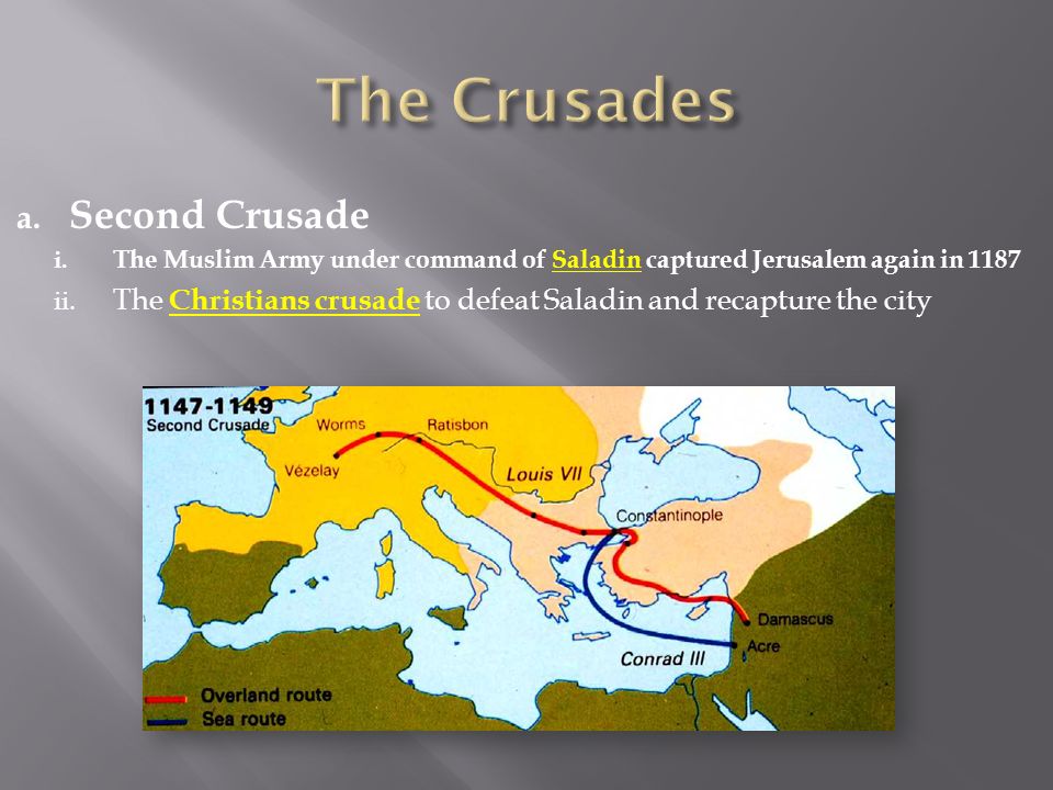 The Crusades Second Crusade
