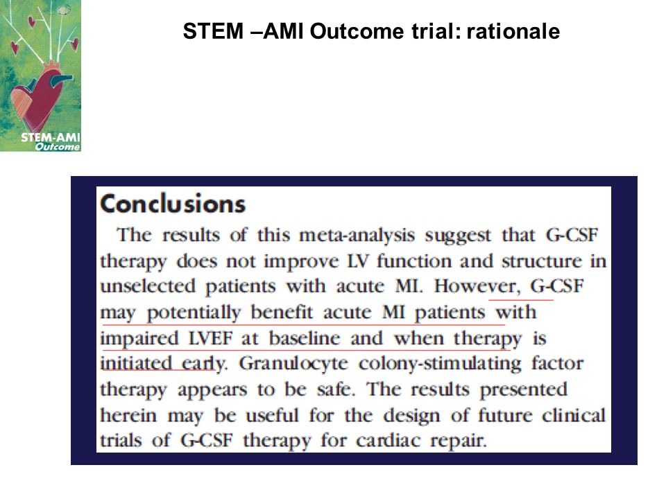 STEM –AMI Outcome trial: rationale
