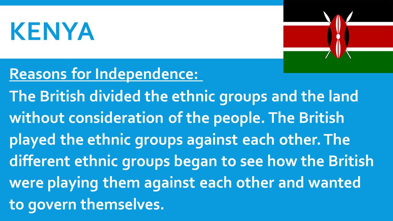 Kenya Reasons for Independence: