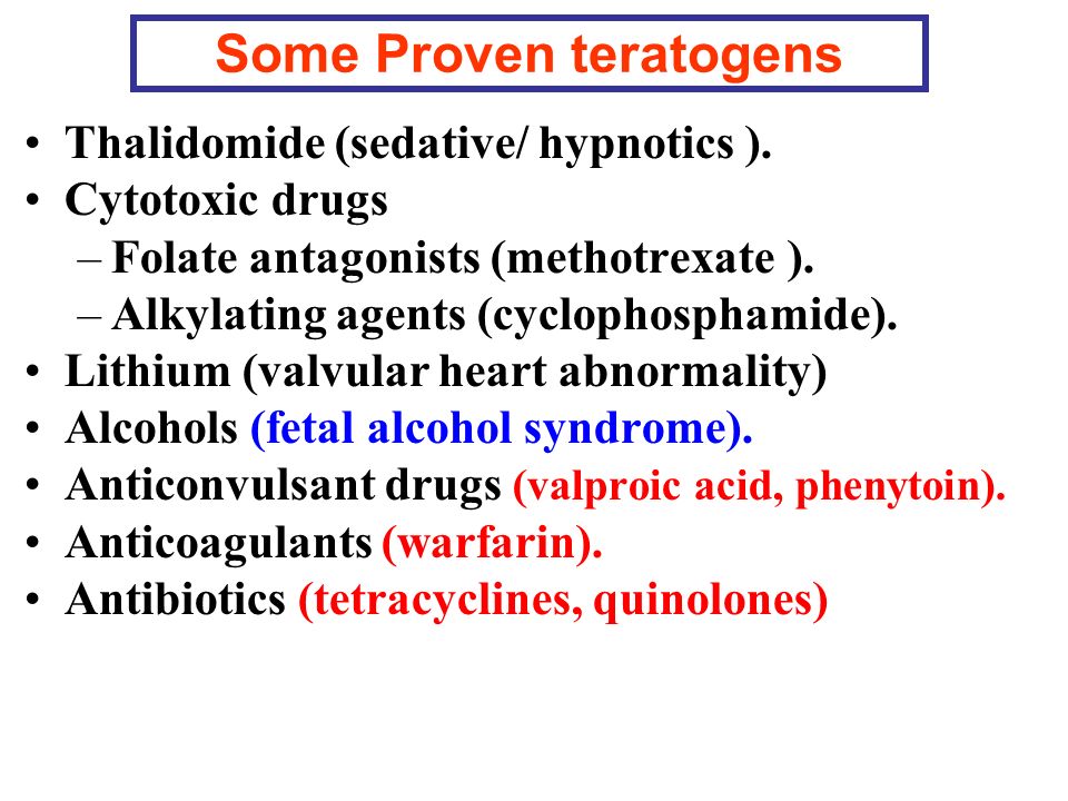 Some Proven teratogens