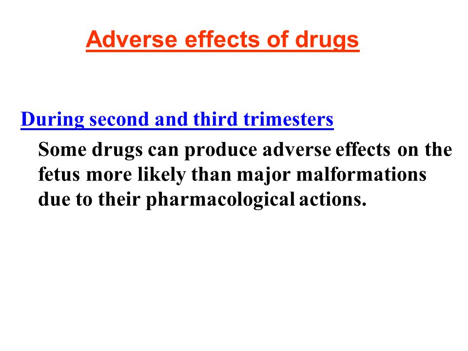 Adverse effects of drugs