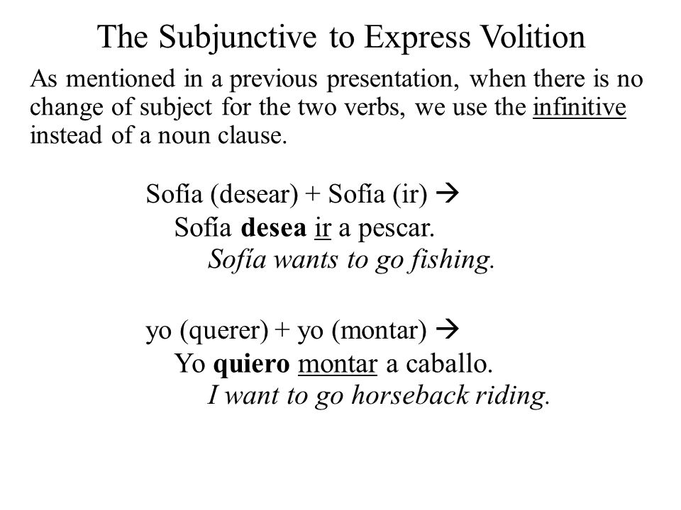 The Subjunctive to Express Volition