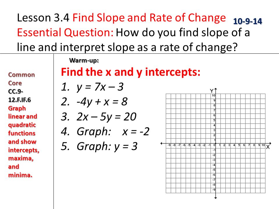 Find The X And Y Intercepts Y 7x 3 4y X 8 2x 5y Ppt Video Online Download