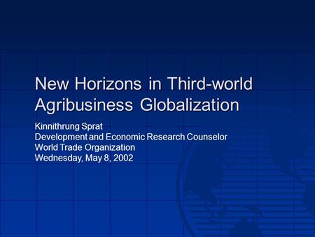 New Horizons in Third-world Agribusiness Globalization