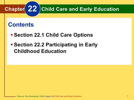 22 Contents Chapter Child Care and Early Education