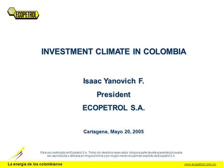INVESTMENT CLIMATE IN COLOMBIA