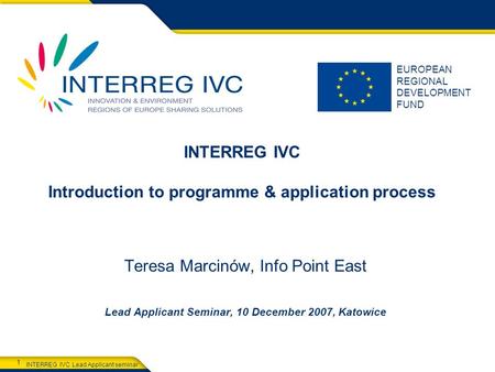 INTERREG IVC Introduction to programme & application process