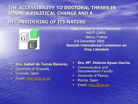 Online Form                                        THE ACCESSIBILITY TO DOCTORAL THESES IN SPAIN: A POLITICAL CHANGE AND A RECONSIDERING OF ITS NATURE.