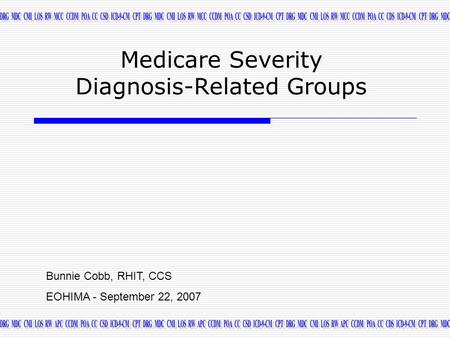 Medicare Severity Diagnosis-Related Groups