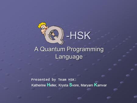 A Quantum Programming Language