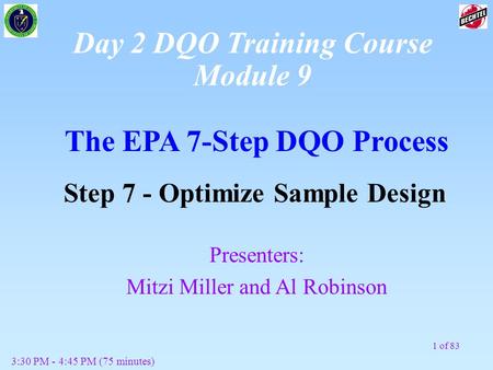 Day 2 DQO Training Course Module 9 The EPA 7-Step DQO Process