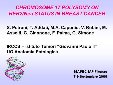 CHROMOSOME 17 POLYSOMY ON HER2/Neu STATUS IN BREAST CANCER