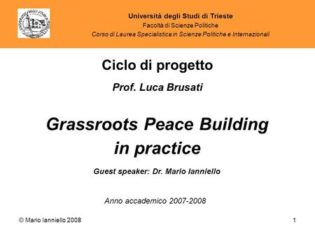 Grassroots Peace Building in practice