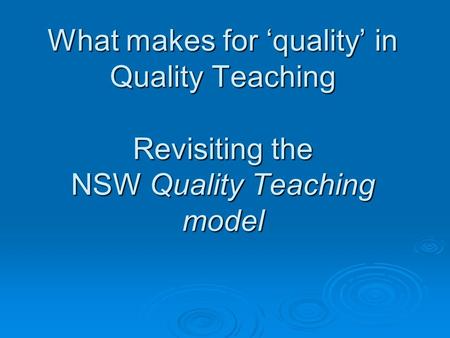 Quality teaching in context