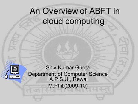 An Overview of ABFT in cloud computing