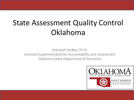 State Assessment Quality Control Oklahoma