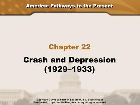 Crash and Depression (1929–1933) Chapter 22