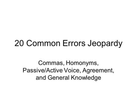 20 Common Errors Jeopardy