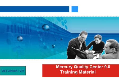 Mercury Quality Center 9.0 Training Material