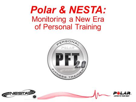 Polar & NESTA: Monitoring a New Era of Personal Training.