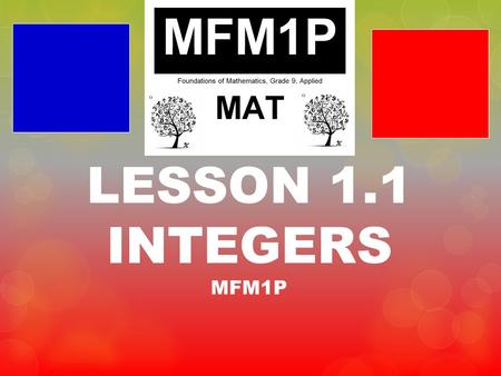 LESSON 1.1 INTEGERS MFM1P.