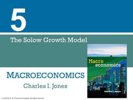 5 The Solow Growth Model.