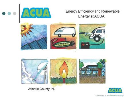 Energy Efficiency and Renewable Energy at ACUA