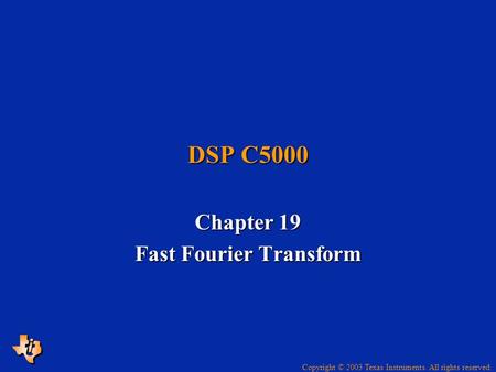 Chapter 19 Fast Fourier Transform