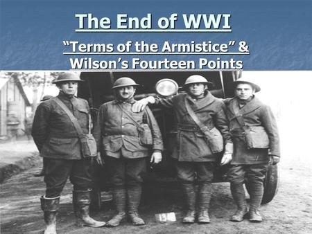 “Terms of the Armistice” & Wilson’s Fourteen Points