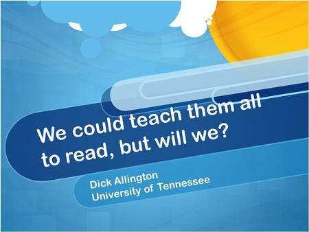We could teach them all to read, but will we?