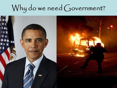 Why do we need Government?