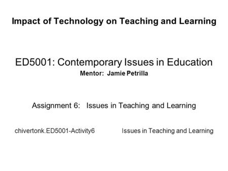Impact of Technology on Teaching and Learning