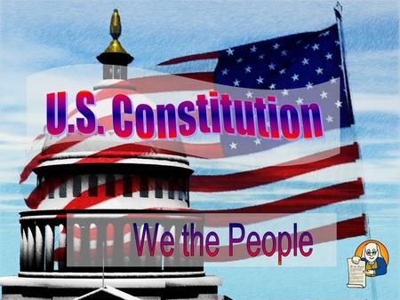 U.S. Constitution We the People.
