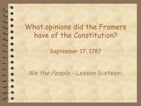 We the People - Lesson Sixteen
