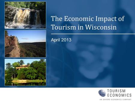 The Economic Impact of Tourism in Wisconsin