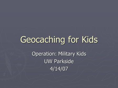 Operation: Military Kids UW Parkside 4/14/07