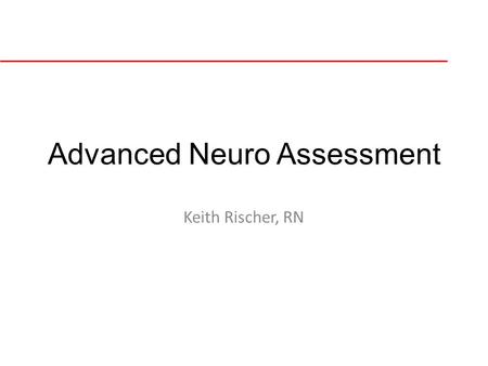 Advanced Neuro Assessment