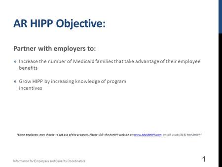 AR HIPP Objective: Partner with employers to: