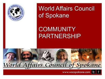 World Affairs Council of Spokane COMMUNITY PARTNERSHIP www.wacspokane.com.