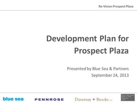 Development Plan for Prospect Plaza Presented by Blue Sea & Partners