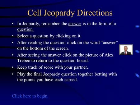 Cell Jeopardy Directions